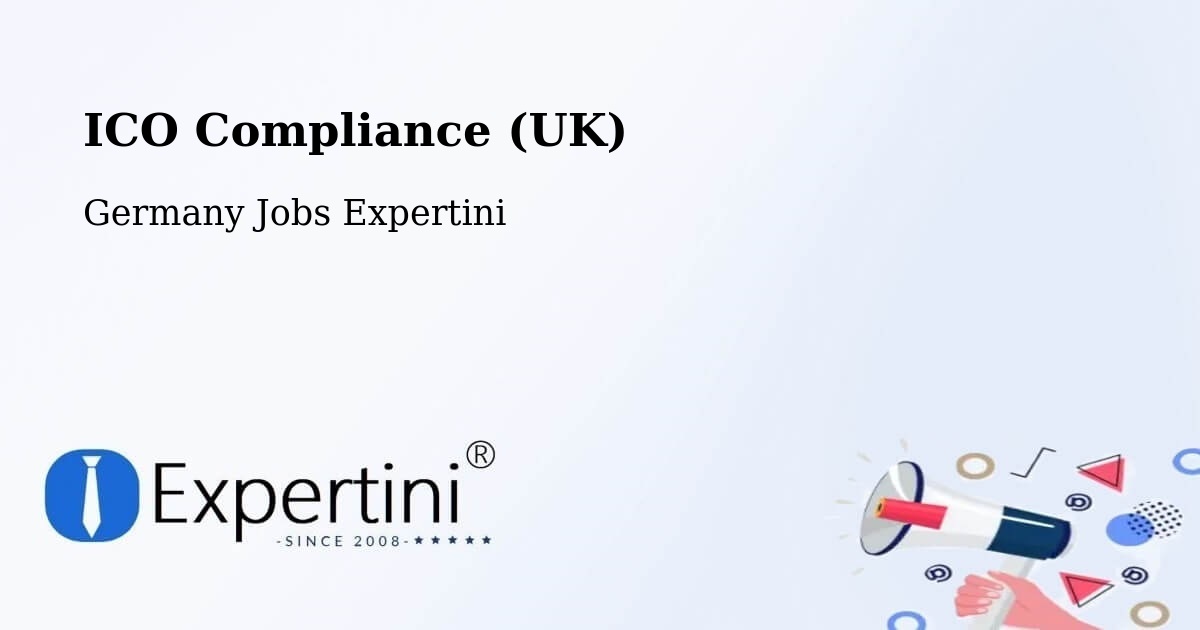 UK Data Protection & ICO Compliance – Windberg - Germany Jobs Expertini