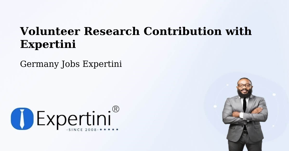 Volunteer Research Contribution Program – Windberg - Germany Jobs Expertini